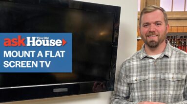 How to Mount a Flat Screen TV | Ask This Old House